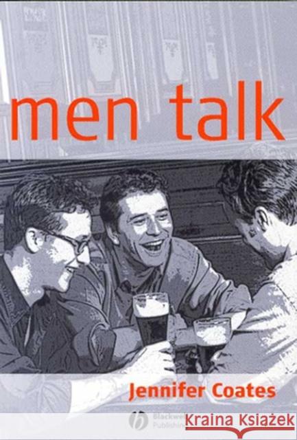 Men Talk P Coates, Jennifer 9780631220466 Blackwell Publishers