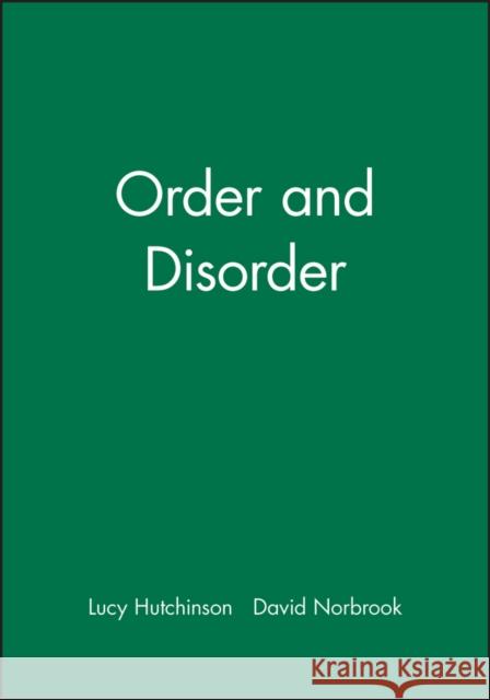 Order and Drderder Hutchinson, Lucy 9780631220619 Blackwell Publishers
