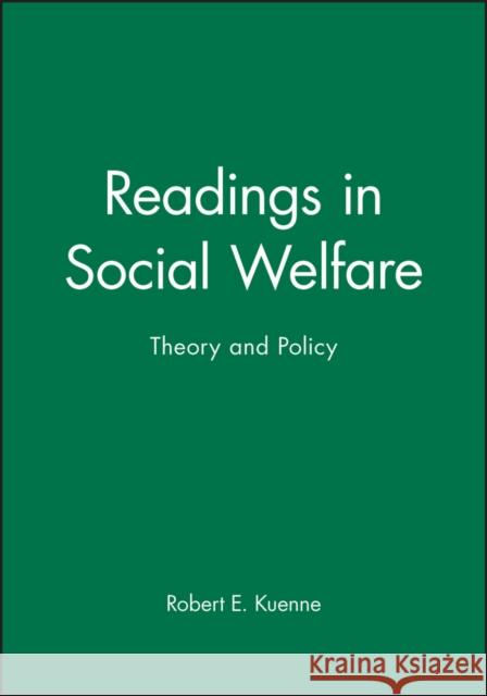 Readings in Social Welfare: Theory and Policy Kuenne, Robert E. 9780631220725 Blackwell Publishers