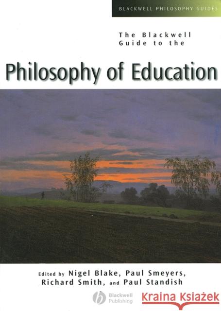Blackwell Guide to the Philoso Blake, Nigel 9780631221197 Blackwell Publishers