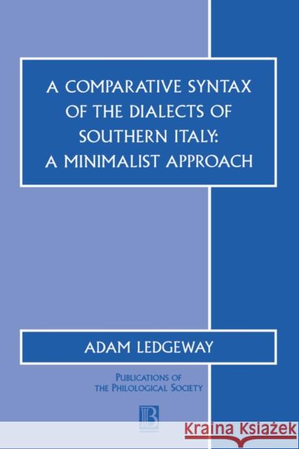 Comparative Syntax of the Dial Ledgeway, Adam 9780631221661 Blackwell Publishers