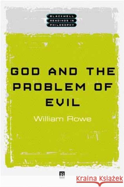 God and the Problem of Evil William L. Rowe 9780631222200 Blackwell Publishers