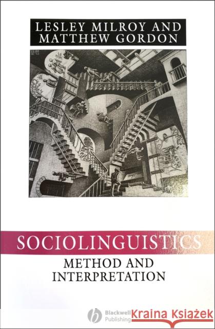 Sociolinguistics Milroy, Lesley 9780631222255 Blackwell Publishers