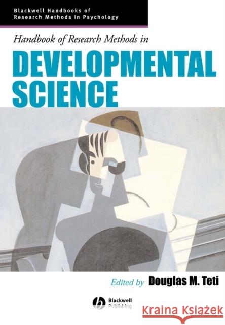Handbook of Research Methods in Developmental Science Douglas M. Teti 9780631222613 Blackwell Publishers