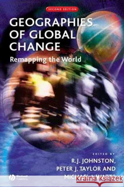 Geographies Global Change 2e Johnston, R. J. 9780631222866 0