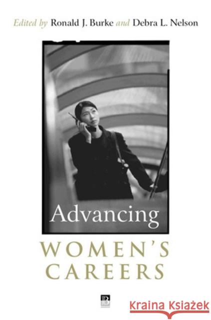 Advancing Women's Careers: Research in Practice Burke, Ronald J. 9780631223900