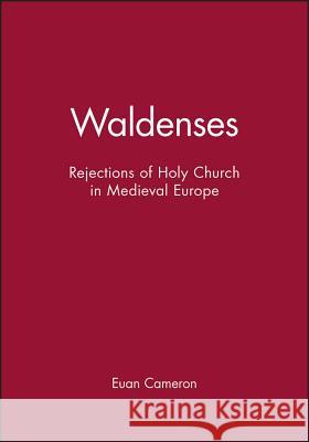 Waldenses Cameron, Euan 9780631224976 Blackwell Publishers