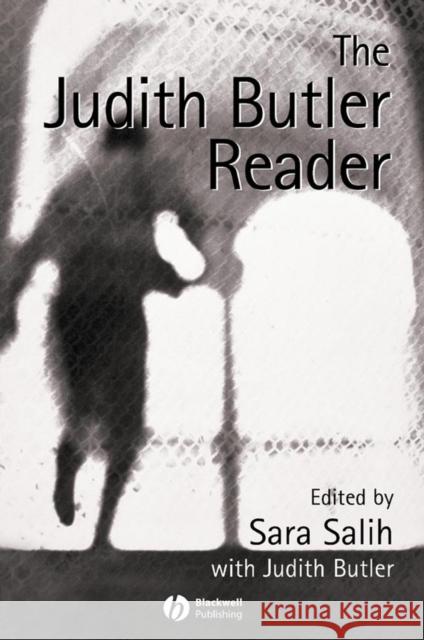 The Judith Butler Reader Sara Salih Judith P. Butler 9780631225935 Blackwell Publishers
