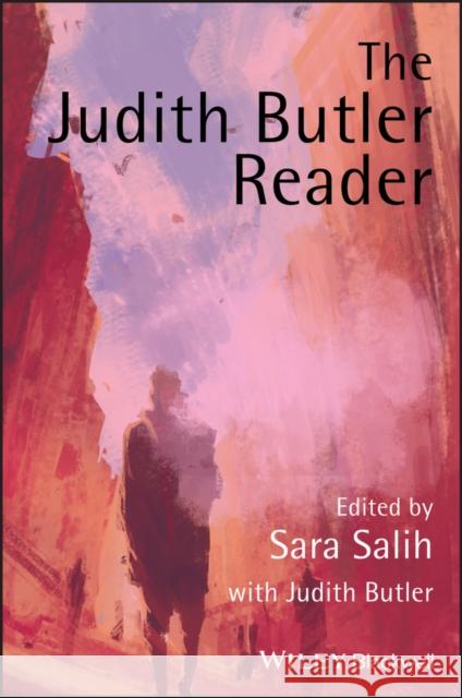 The Judith Butler Reader Sara Salih Judith P. Butler 9780631225942 Blackwell Publishers