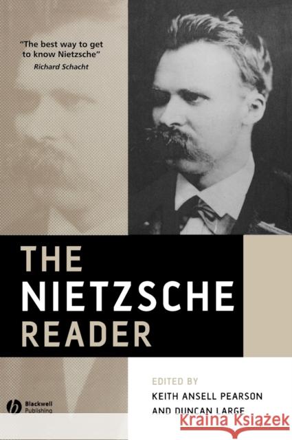 The Nietzsche Reader Keith Ansell-Pearson Duncan Large 9780631226536 Blackwell Publishing Professional