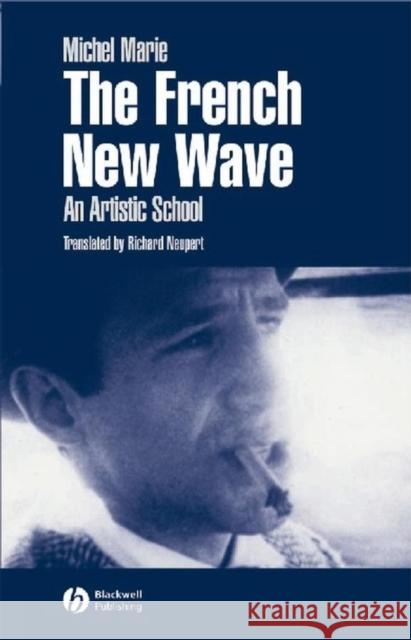 French New Wave Marie, Michel 9780631226574 Blackwell Publishers