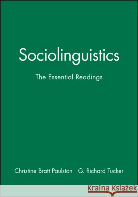 Sociolinguistics: The Essentials Readings Tucker, G. Richard 9780631227175
