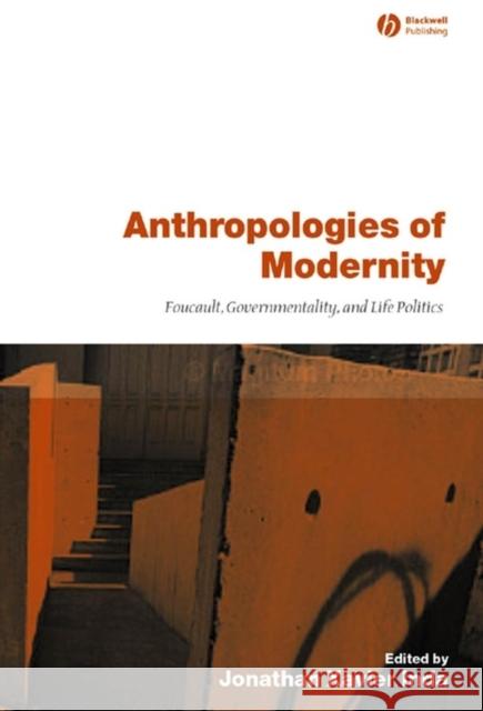 Anthropologies of Modernity Inda, Jonathan Xavier 9780631228264