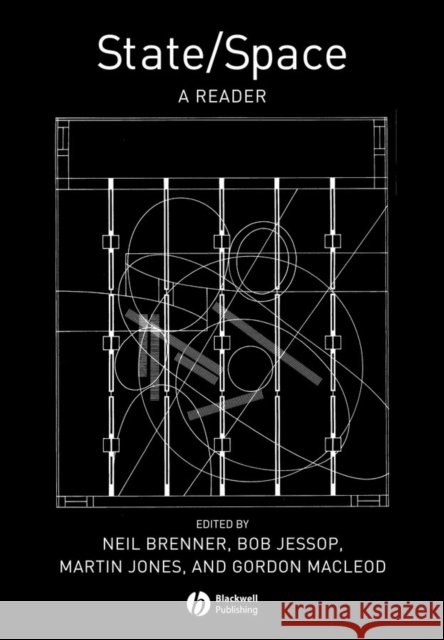 State / Space: A Reader Brenner, Neil 9780631230342 Blackwell Publishers