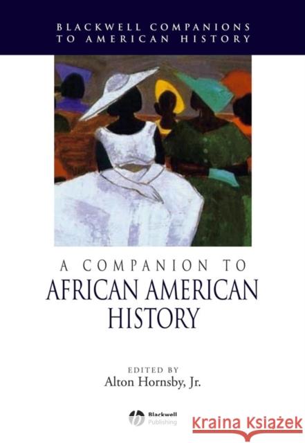 Companion to African American Hornsby, Alton 9780631230663