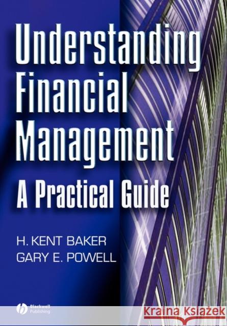 Understanding Financial Management Baker, H. Kent 9780631231004