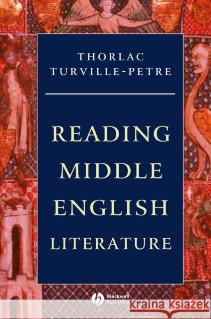 Reading Middle English Literature Thorlac Turville-Petre 9780631231714 Blackwell Publishers