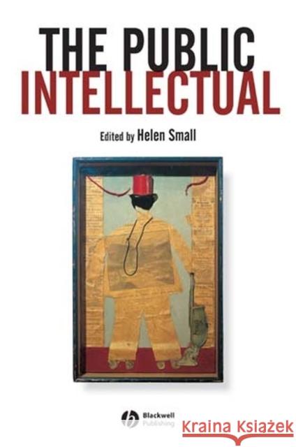 The Public Intellectual Helen Small 9780631231981