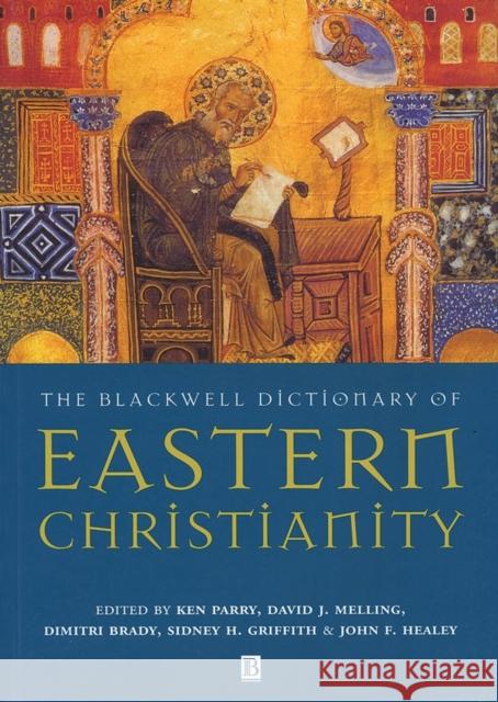 Blackwell Dictionary of Easter Parry, Ken 9780631232032 0