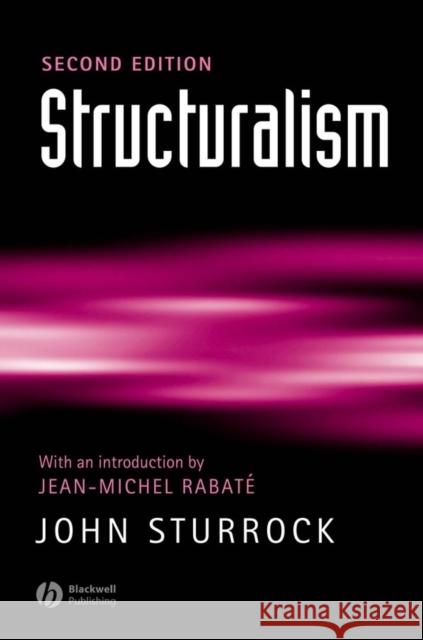 Structuralism John Sturrock Jean-Michel Rabate 9780631232391