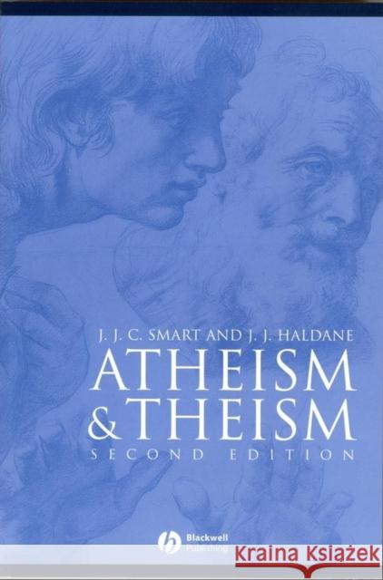 Atheism and Theism J. J. C. Smart 9780631232582 Blackwell Publishers