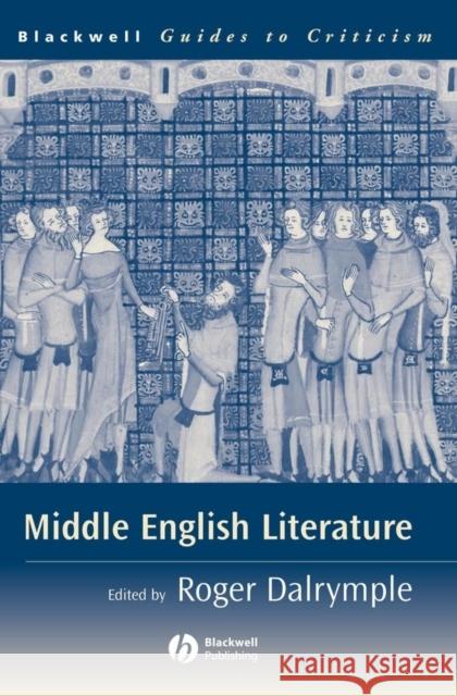 Middle English Literature Roger Dalrymple 9780631232902