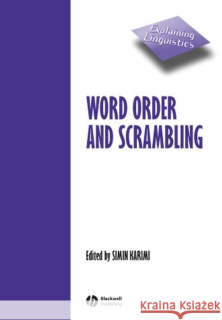 Word Order and Scrambling Simin Karimi 9780631233275 Blackwell Publishers