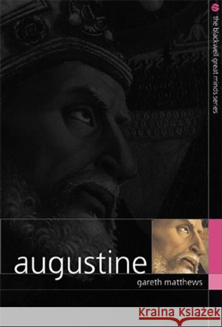 Augustine Gareth B. Matthews 9780631233480 Blackwell Publishers