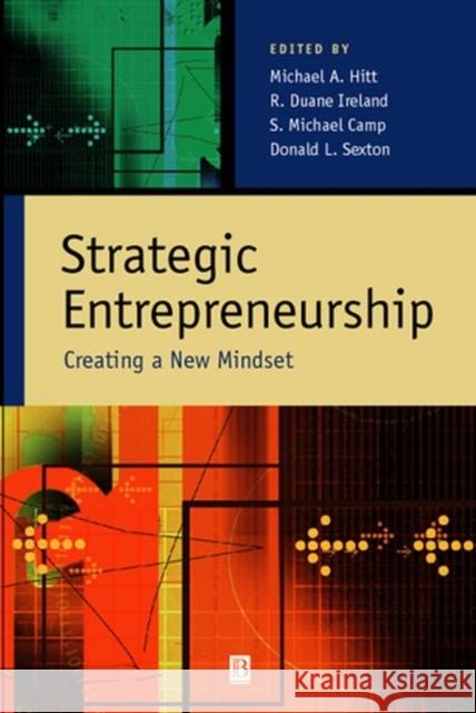 Strategic Entrepreneurship Hitt, Michael A. 9780631234104 Wiley-Blackwell