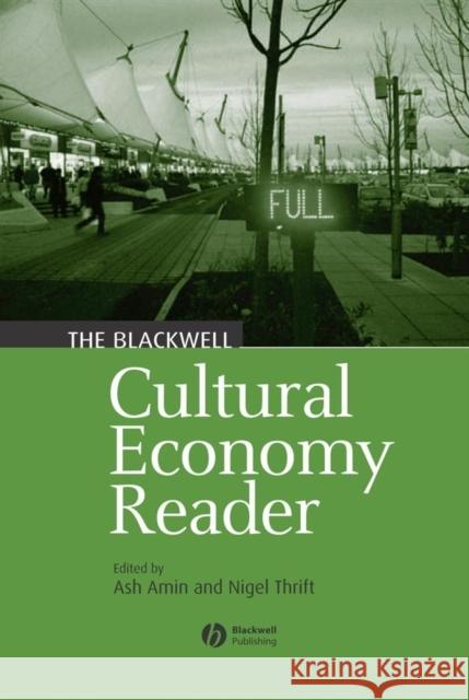 Cultural Economy Reader Amin, Ash 9780631234296 Blackwell Publishers