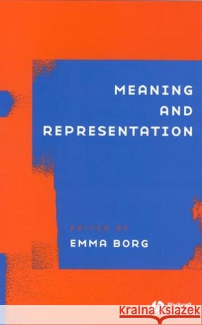 Meaning and Representation Emma Borg 9780631235774 Blackwell Publishers