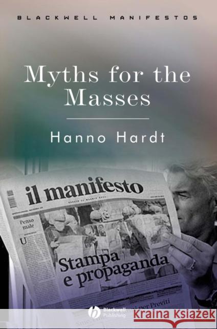 Myths for Masses Hardt, Hanno 9780631236214