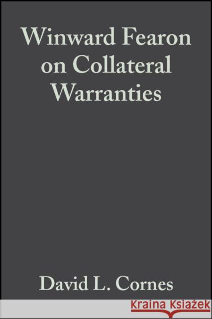 Winward Fearon on Collateral Warranties Rudi Klein Winward Fearon                           David L. Cornes 9780632038961