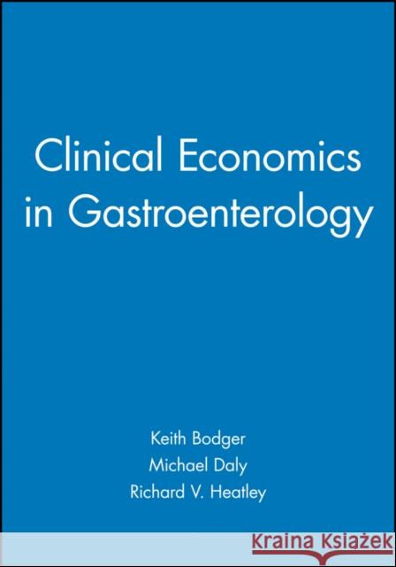 Clinical Economics in Gastroenterology  9780632050338 