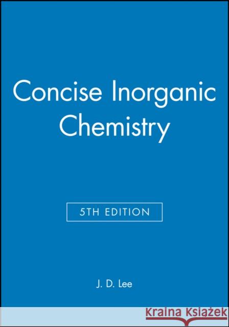 Concise Inorganic Chemistry   9780632052936 0