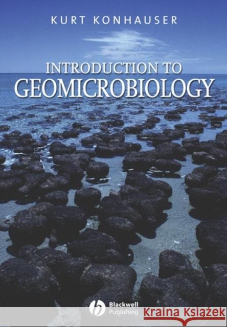 Introduction to Geomicrobiology Kurt Konhauser Giuseppe Bertola 9780632054541