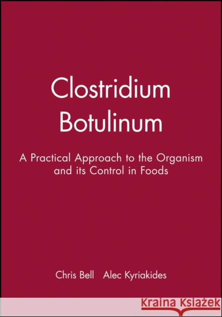Clostridium Botulinum Bell, Chris 9780632055210