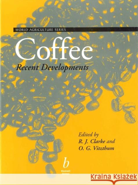 Coffee Recent Developments Clarke, Ronald 9780632055531 Blackwell Science