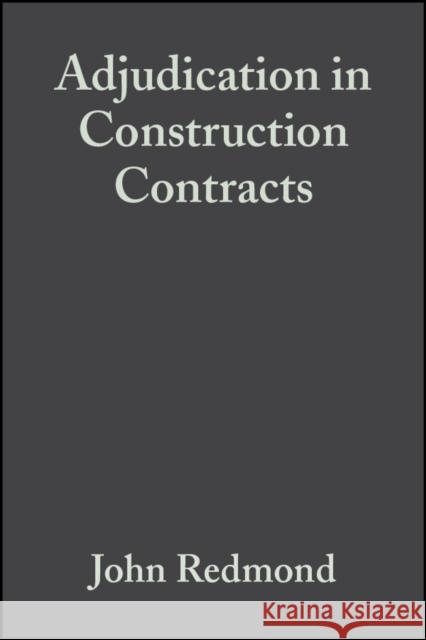 Adjudication in Construction Contracts John Redmond 9780632056514 BLACKWELL SCIENCE LTD