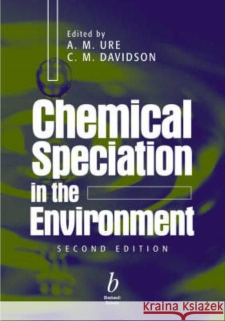 Chemical Speciation Environment 2e Ure, A. M. 9780632058488 Blackwell Science