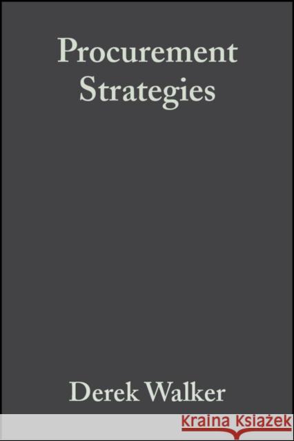 Procurement Strategies Walker, Derek 9780632058860 Blackwell Publishers