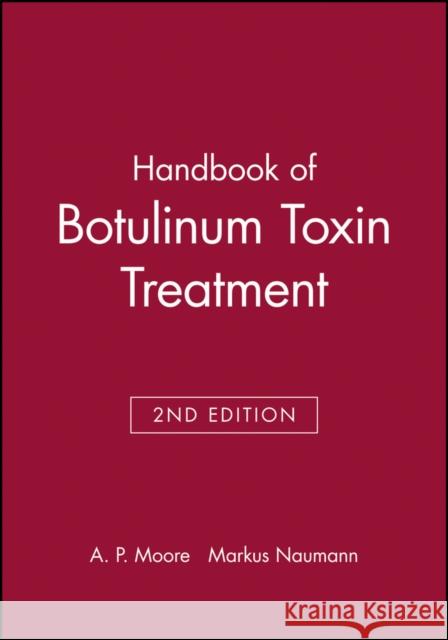 Handbook of Botulinum Toxin Treatment Peter Moore Markus Naumann 9780632059577 Blackwell Publishers