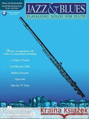 Jazz & Blues: Instrumental Play-Along for Flute [With] Hal Leonard Publishing Corporation       Hal Leonard Publishing Corporation 9780634004407 Hal Leonard Publishing Corporation