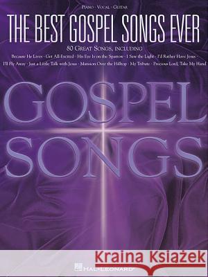 The Best Gospel Songs Ever Hal Leonard Publishing Corporation 9780634006029 Hal Leonard Publishing Corporation