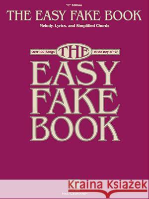 The Easy Fake Book Hal Leonard Publishing Corporation       Hal Leonard Publishing Corporation 9780634009051 Hal Leonard Publishing Corporation