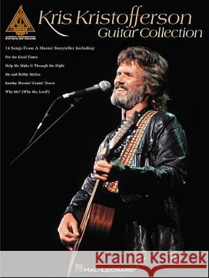 Kris Kristofferson Guitar Collection Kris Kristofferson 9780634009471 Hal Leonard Publishing Corporation