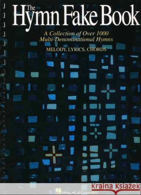 The Hymn Fake Book Hal Leonard Publishing Corporation 9780634010439