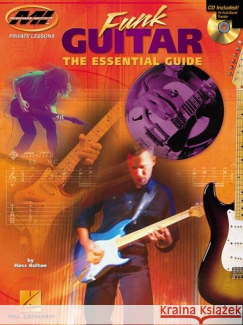 Funk Guitar: The Essential Guide Ross Bolton 9780634011689