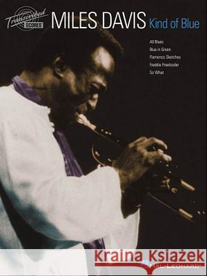 Miles Davis - Kind of Blue  9780634011696 Hal Leonard Corporation