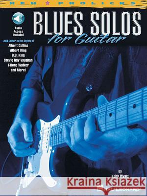 Blues Solos for Guitar [With CD] Keith Wyatt Keith Wyatt 9780634013959 